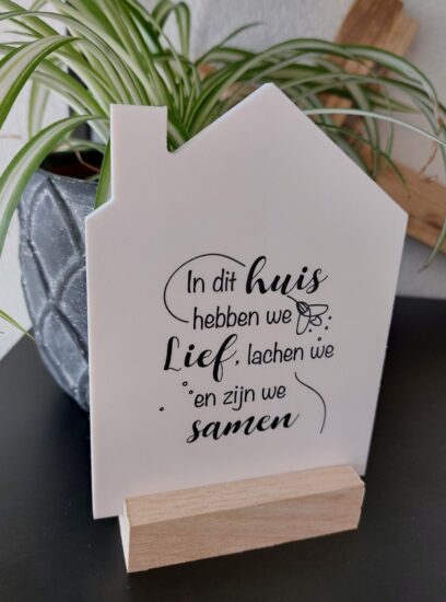 Huisje voor jou - In dit huis hebben we lief..(incl. standaard)