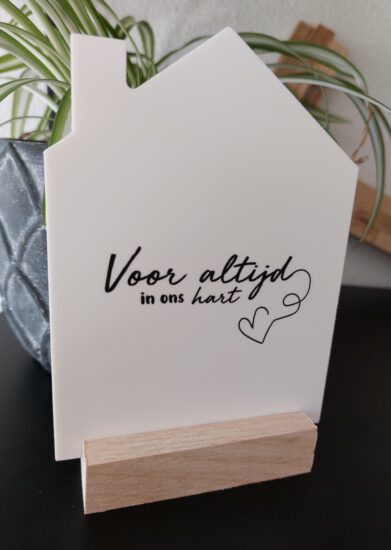 Huisje voor jou - Voor altijd in ons hart (incl. standaard)