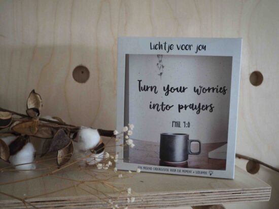 Lichtje voor jou: Turn your worries into prayers