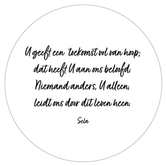 Muurcirkel Zwartwit 25 cm - U geeft een toekomst vol van hoop;