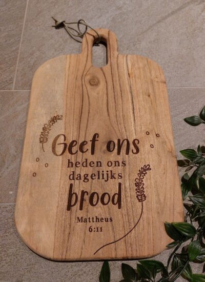 Snijplank Rustiek 'Geef ons heden ons dagelijks brood'