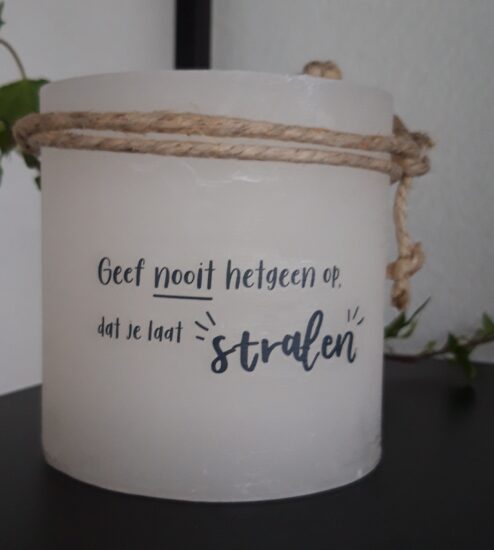 Windlicht S - Geef nooit hetgeen op, dat je.. - Ivoor